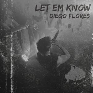 Let Em Know (Explicit)