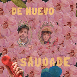 De nuevo Saudade