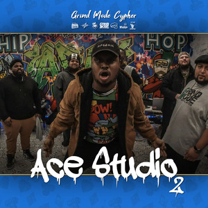 Grind Mode Cypher Ace Studio 2 (Explicit)