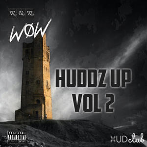 WOW THE FUTURE (feat. HudzHebz, Krankit, C4MB, D4NG3R, Dezman & J-MOONZ) (Explicit)