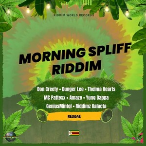 Morning Spliff Riddim