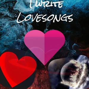 I Write Lovesongs