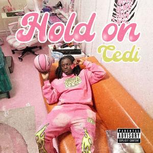 Hold On (Explicit)