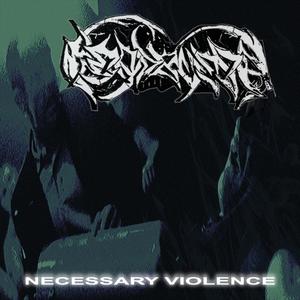 Necessary Violence (Explicit)