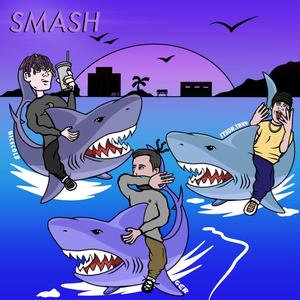 Smash(feat. Tysontrvp & Ger) (Explicit)