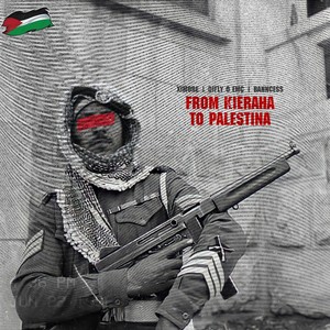 From Kie Raha To Palestine (Explicit)
