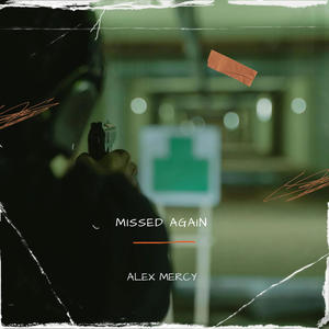Missed Again (Explicit)