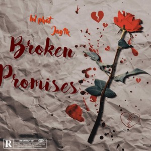 Broken promises (feat. Jay1k) [Explicit]