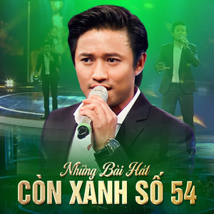 Những Bài Hát Còn Xanh Số 54