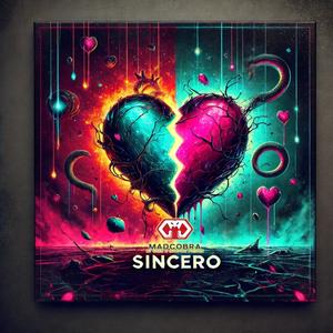 Sincero (feat. Sker & Madame P) (Explicit)