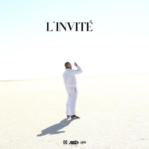 L'INVITÉ (Explicit)