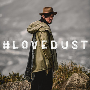 #LOVEDUST