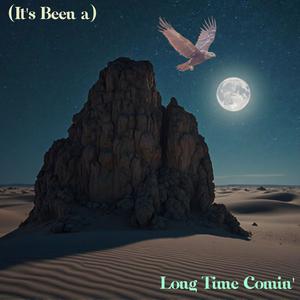 (It's Been a) Long Time Comin' (feat. CORB, Makepeace & Spruce) (Explicit)