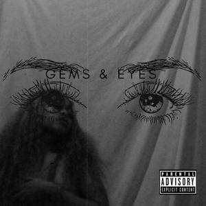 Gems & Eyes (Explicit)