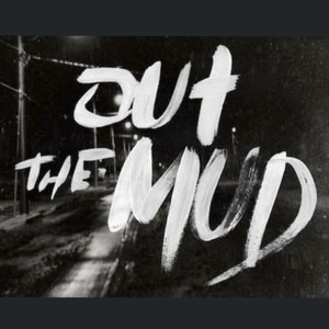 Out The Mud EP