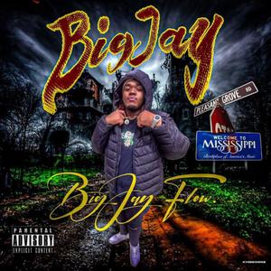 BigJay Flow (Explicit)