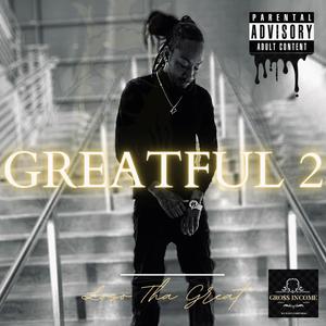 GREATFUL 2 (Explicit)