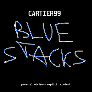 Blue Stacks (Explicit)