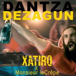 DANTZA DEZAGUN (Explicit)