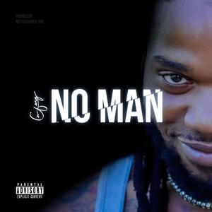 No Man (Explicit)