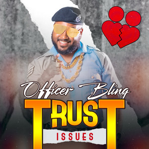 Trust Issues (Explicit)