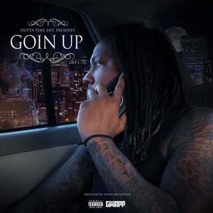 Goin' Up (Explicit)