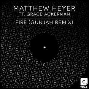 Fire (Gunjah Remix)