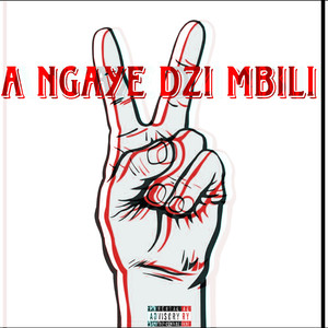 A Ngaye Dzi Mbili (Explicit)