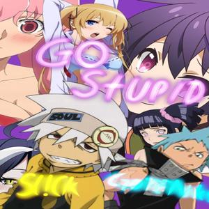 Go Stupid (feat. Sl!ck) (Explicit)