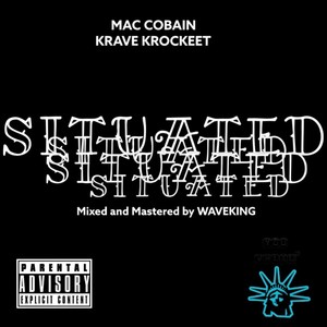 Situated (feat. Kravy Krockett) [Explicit]