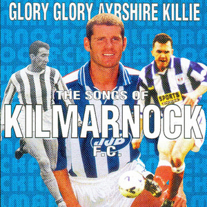 Glory Glory Ayrshire Killie