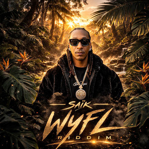 WYFL RIDDIM (Explicit)