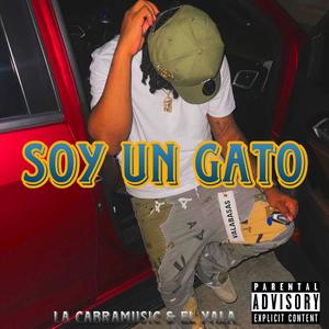 Soy Un Gato (feat. Yala) [Explicit]