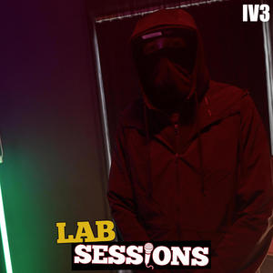 IV3 (#LABSESSIONS) (feat. IV3) (Explicit)