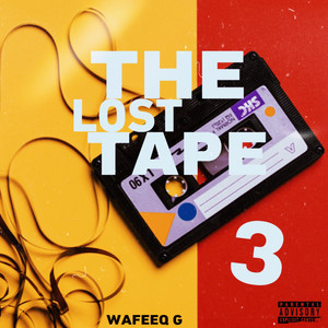 The Lost Tape 3 (Explicit)