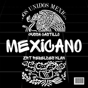 Mexicano (Explicit)