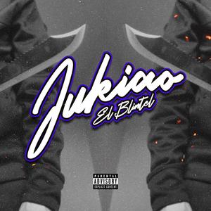Jukiao (feat. El Blintel)