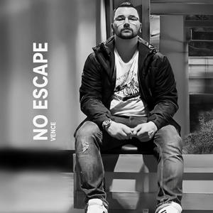 NO ESCAPE