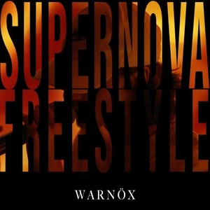 Supernova (Freestyle) [Explicit]