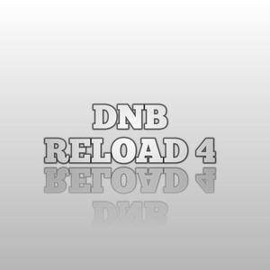 DNB RELOAD FOUR