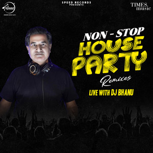 Non-Stop House Party Remixes with DJ Bhanu (Live)