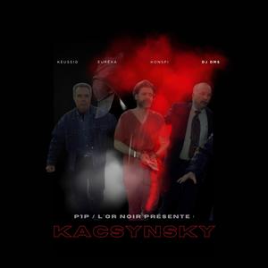 Kacsynski (feat. Konspi, Eurêka & Dj Dms)
