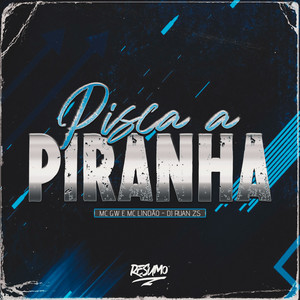 Pisca a Piranha (Explicit)