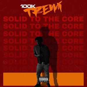 SOLID TO THE CORE 2 (Explicit)