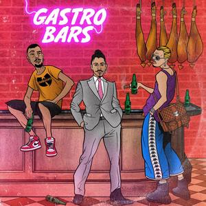 Gastro Bars (feat. Snare Cheff & Luis J) [Explicit]