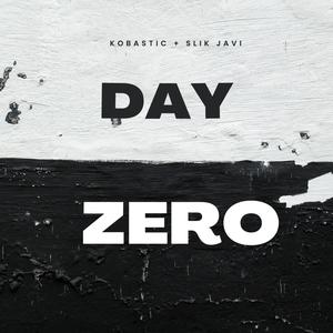 Day+Zero (feat. Slik Javi) [Explicit]