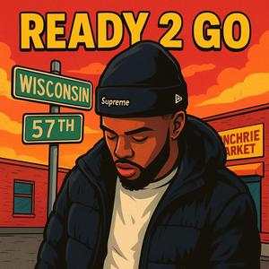 READY 2 GO (Explicit)