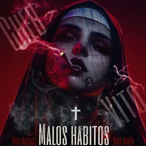 Malos Habitos (Explicit)