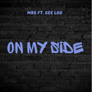 On My Side (Explicit)