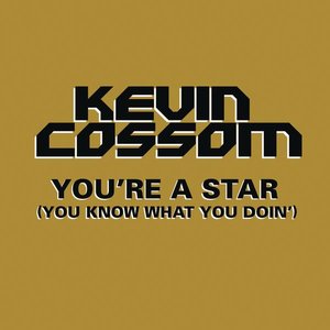 You're a Star (You Know What You Doin') - Single